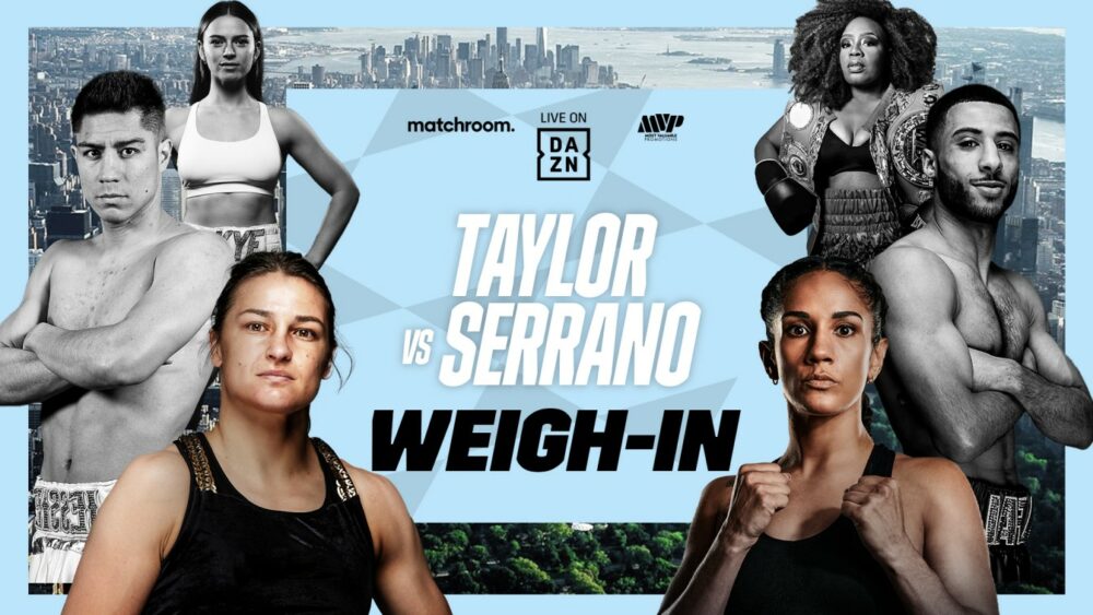 Taylor vs Serrano - Matchroom Boxing